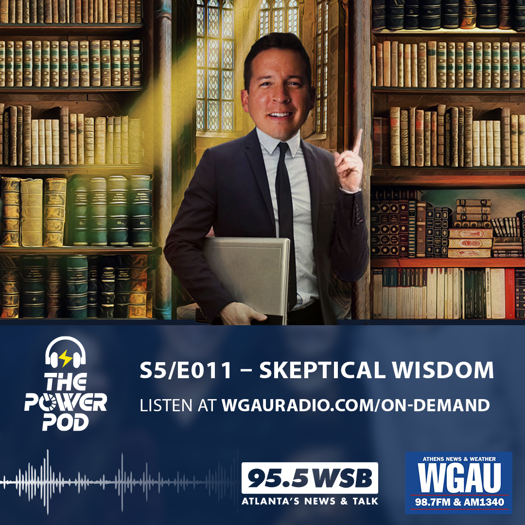 The Power Pod S5/E011 – Skeptical Wisdom