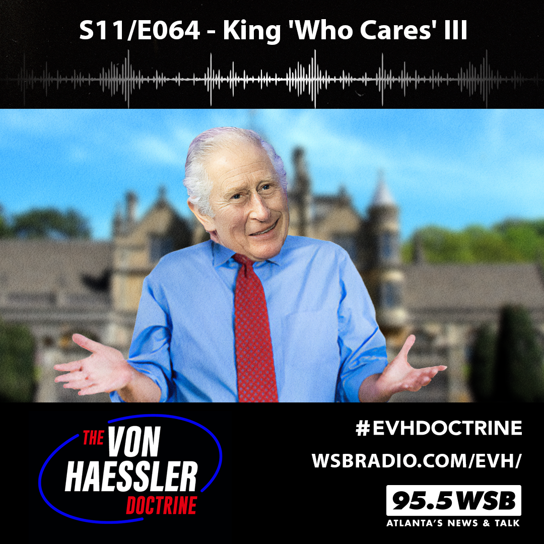 The Von Haessler Doctrine S11/E064 - King 'Who Cares' III