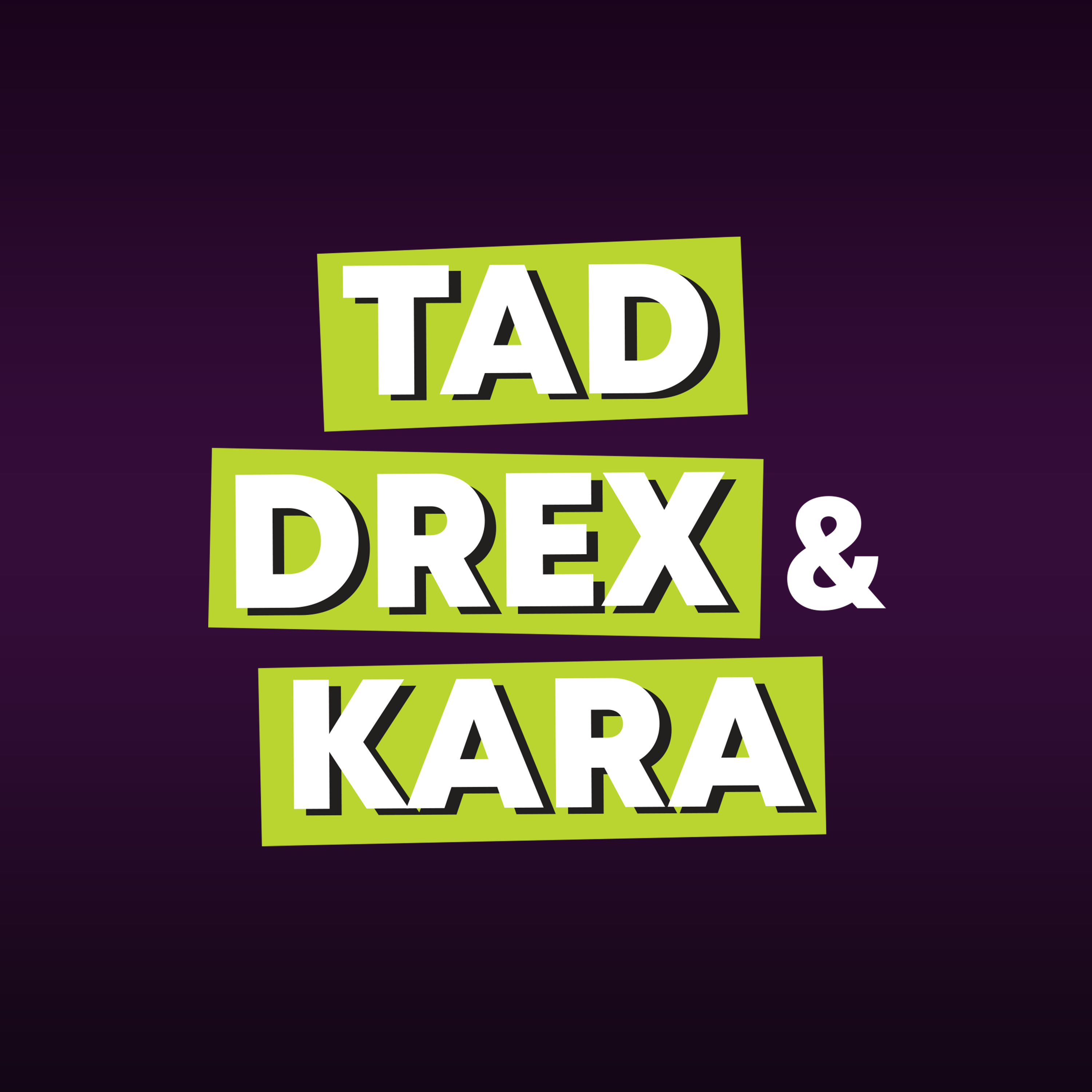 Tad Drex & Kara On-Demand