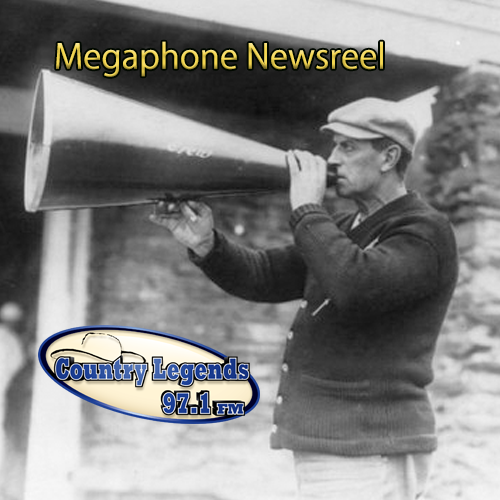 Megaphone Newsreel Country Legends 97.1