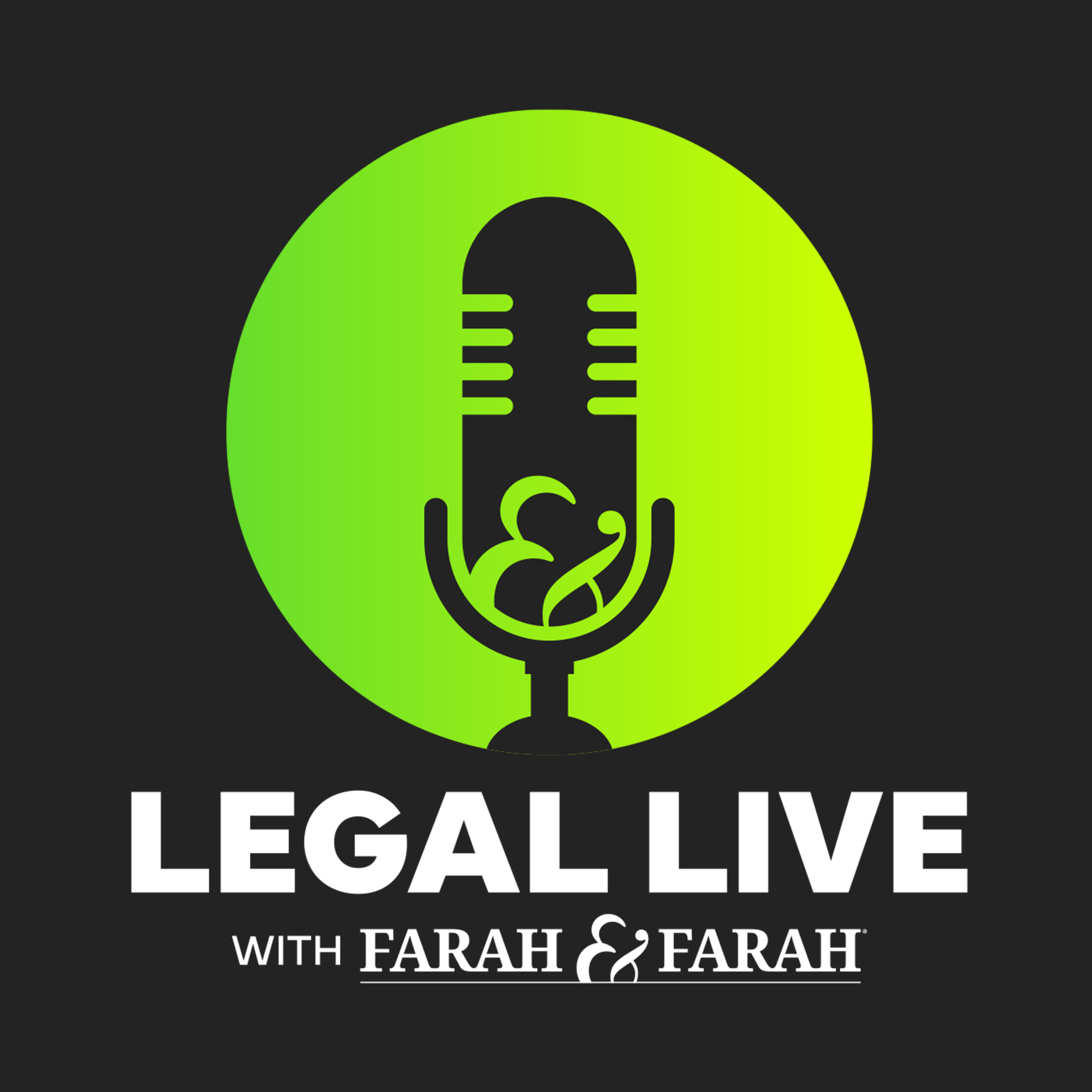 Legal Live with Farah & Farah